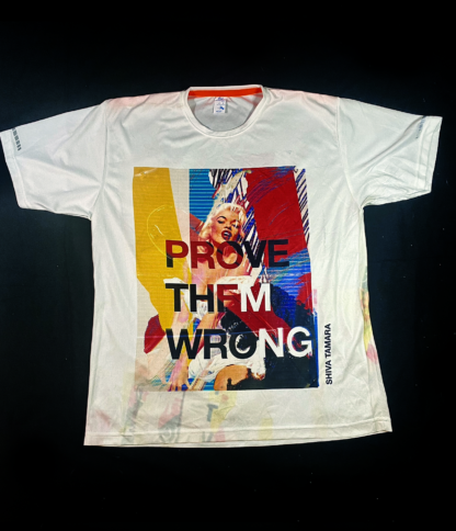 "Prove Them Wrong" Tee Size XL